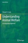 Understanding Animal Welfare: An Integrated Approach Cover Image