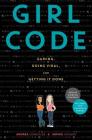 Girl Code: Gaming, Going Viral, and Getting It Done Cover Image