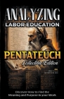 Analyzing Labor Education in Pentateuch By Bible Sermons Cover Image