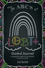 ABCs of Lgbt+ Guided Journal: A Companion Guide to Ash Hardell's the Abc's of Lbgt (Teen & Young Adult Social Issues, Lgbtq+, Gender Expression) By Ash Hardell Cover Image
