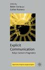 Explicit Communication: Robyn Carston's Pragmatics (Palgrave Studies in Pragmatics) By B. Soria (Editor), E. Romero (Editor) Cover Image