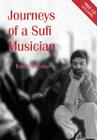 Journeys of a Sufi Musician [With CD] By Kudsi Erguner, Annette Courtenay Mayers (Translator) Cover Image