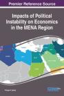 Impacts of Political Instability on Economics in the MENA Region Cover Image