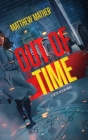 Out of Time By Matthew Mather Cover Image
