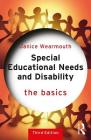 Special Educational Needs and Disability: The Basics: The Basics By Janice Wearmouth Cover Image