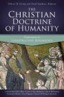 The Christian Doctrine of Humanity: Explorations in Constructive Dogmatics (Los Angeles Theology Conference) Cover Image