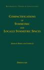 Compactifications of Symmetric and Locally Symmetric Spaces (Mathematics: Theory & Applications) Cover Image