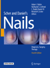 Scher and Daniel's Nails: Diagnosis, Surgery, Therapy Cover Image