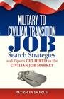 Military to Civilian Transition By Patricia Dorch Cover Image