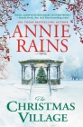 The Christmas Village (Somerset Lake #2) By Annie Rains Cover Image