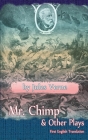 Mr. Chimp & Other Plays (hardback) Cover Image
