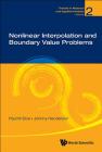 Nonlinear Interpolation and Boundary Value Problems (Trends in Abstract and Applied Analysis #2) By Paul W. Eloe, Johnny L. Henderson Cover Image