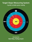 Target Slope Measuring System By Nick Riley (Developed by) Cover Image