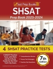 SHSAT Prep Book 2023-2024: 4 SHSAT Practice Tests with Math and ELA Study Guide for the New York City Exam [7th Edition] By Joshua Rueda Cover Image
