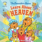 The Berenstain Bears Learn about Heaven By Mike Berenstain Cover Image