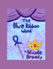 The Blue Ribbon Wand Cover Image