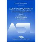 Logic Colloquium '01: Proceedings of the Annual European Summer Meeting of the Association for Symbolic Logic, Held in Vienna, Austria, Augu (Lecture Notes in Logic #20) Cover Image