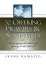 52 Offering Prayers & Scriptures: Encouraging the Heart of Giving in the Church  Cover Image
