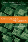 Cross-Cultural Partnerships: Navigating the Complexities of Money and Mission By Mary T. Lederleitner, Duane Elmer (Foreword by) Cover Image