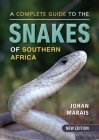 A Complete Guide to the Snakes of Southern Africa Cover Image