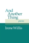 And Another Thing: Poems Cover Image