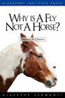 Why is a Fly Not a Horse? Cover Image