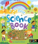 My First Science Book By Jacqueline McCann, Samantha Meredith (Illustrator) Cover Image