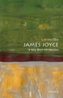 James Joyce: A Very Short Introduction (Very Short Introductions) By Colin Maccabe Cover Image