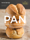 Pan (edición actualizada 2018) / Bread. 2018 Updated Edition By Xavier Barriga Cover Image