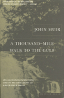 A Thousand-Mile Walk To The Gulf By John Muir Cover Image
