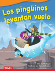 Los pingüinos levantan vuelo (Literary Text) By Joe Rhatigan, Daniel Whisker (Illustrator) Cover Image