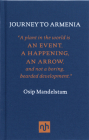 Journey to Armenia By Osip Mandelstam, Henry Gifford (Introduction by), Sidney Monas (Translated by), Clarence Brown (Translated by), Robert Hughes (Translated by) Cover Image