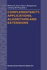 Complementarity: Applications, Algorithms and Extensions (Applied Optimization #50) By Michael C. Ferris (Editor), Olvi L. Mangasarian (Editor), Jong-Shi Pang (Editor) Cover Image