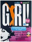 Coke or Pepsi Girl By Mickey Gill, Mickey (Joint Author), Cheryl Gill, Cheryl (Joint Author) Cover Image