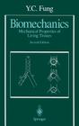 Biomechanics: Mechanical Properties of Living Tissues By Y. C. Fung Cover Image