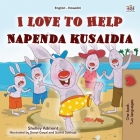 I Love to Help (English Swahili Bilingual Children's Book) Cover Image