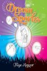 Dream Sparks By Faye Kapoor Cover Image