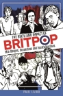 The Birth and Impact of Britpop: Mis-Shapes, Scenesters and Insatiable Ones By Paul Laird Cover Image