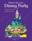 Poster Art of the Disney Parks, Second Edition (Disney Editions Deluxe) Cover Image