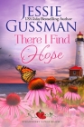 There I Find Hope (Strawberry Sands Beach Romance Book 6) (Strawberry Sands Beach Sweet Romance) By Jessie Gussman Cover Image