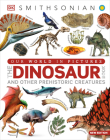 Our World in Pictures The Dinosaur Book: And Other Prehistoric Creatures (DK Our World in Pictures) Cover Image