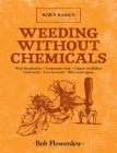Weeding Without Chemicals: Bob's Basics Cover Image