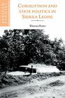 Corruption and State Politics in Sierra Leone (African Studies #83) By William Reno Cover Image