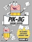 Unleash Your Creative Spark with PIK-JIG: The Ultimate Pen and Ink Adventure for Young Adults: Immerse Yourself in Creativity with PIK-JIG: An Activit Cover Image