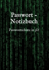 Passwort - Notizbuch: Passwortschutz in 3D By Lynn Saltch Cover Image