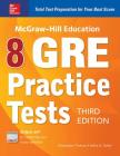 McGraw-Hill Education 8 GRE Practice Tests, Third Edition Cover Image