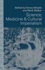 Science, Medicine and Cultural Imperialism Cover Image