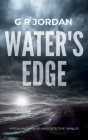 Water's Edge: A Highlands and Islands Detective Thriller By G. R. Jordan Cover Image
