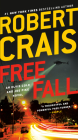 Free Fall: An Elvis Cole and Joe Pike Novel By Robert Crais Cover Image