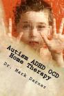Autism ADHD OCD: Black & White Edition By Mark Darner Cover Image